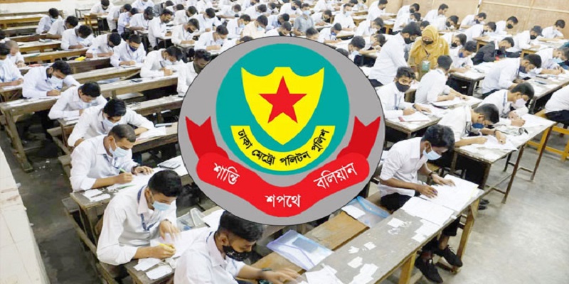 এইচএসসি পরীক্ষা কেন্দ্রের ২০০ গজের মধ্যে প্রবেশ নিষিদ্ধ